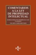 COMENTARIOS A LA LEY DE PROPIEDAD INTELECTUAL (PACK: 4 ED. + VOLUMEN COMPLEMENTARIO) de BERCOVITZ RODRIGUEZ-CANO, RODRIGO 