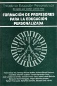 FORMACION DE PROFESORES PARA LA EDUCACION PERSONALIZADA di VV.AA. 