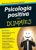 PSICOLOGIA POSITIVA PARA DUMMIES di MCMAHON, GLADEANA LEIMON, AVERIL 