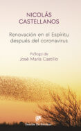RENOVACION EN EL ESPIRITU DESPUES DEL CORONAVIRUS di CASTELLANOS FRANCO, NICOLAS 