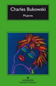 MUJERES (18 ED.) de BUKOWSKI, CHARLES 