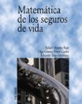 MATEMATICA DE LOS SEGUROS DE VIDA di VV.AA. 