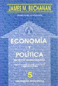 ECONOMIA Y POLITICA de BUCHANAN, JAMES M. 