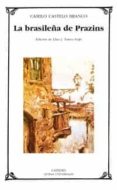 LA BRASILEA DE PRAZINS de CASTELO BRANCO, CAMILO 