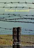 EL RELATO DOCUMENTAL de CARRERA , PILAR TALENS, JENARO 