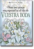 PARA UNA PAREJA MUY ESPECIAL EN EL DIA DE VUESTRA BODA di VV.AA. 