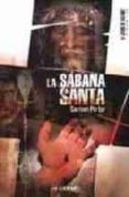 LA SABANA SANTA de PORTER, CARMEN 