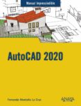 AUTOCAD 2020 de MONTAO LA CRUZ, FERNANDO 