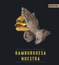 HAMBURGUESA NUESTRA di VV.AA. 