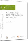 EL CONTRATO DE INSTRUMENTOS DERIADOS de IBAEZ JIMENEZ, JAVIER 