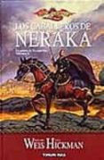 LOS CABALLEROS DE NERAKA de WEIS, MARGARET  HICKMAN, T. 