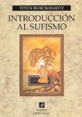 INTRODUCCION AL SUFISMO de BURCKHARDT, TITUS 