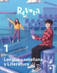 Portada de Lengua Castellana 1º ESO Proyecto Revuela Cataluña Ed 2022 Cast.