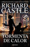 TORMENTA DE CALOR (SERIE CASTLE 9) di CASTLE, RICHARD 