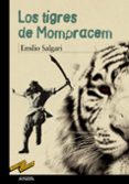 LOS TIGRES DE MOMPRACEM de SALGARI, EMILIO 