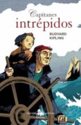 CAPITANES INTREPIDOS di KIPLING, RUDYARD 