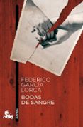 BODAS DE SANGRE de GARCIA LORCA, FEDERICO 