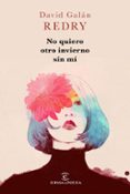 NO QUIERO OTRO INVIERNO SIN M di REDRY DAVID GALAN 