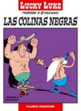 LUCKY LUKE N 13: LAS COLINAS NEGRAS de MORRIS 