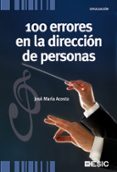 100 ERRORES EN LA DIRECCION DE PERSONAS de ACOSTA, JOSE MARIA 