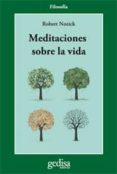 MEDITACIONES SOBRE LA VIDA de NOZICK, ROBERT 