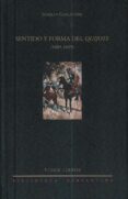 SENTIDO Y FORMA DEL QUIJOTE di CASALDUERO, JOAQUIN 