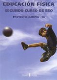 OLIMPIA-1B. EDUCACION FISICA. SEGUNDO CURSO. LIBRO DEL ALUMNO. di VV.AA. 