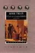 EL HOMBRE QUE CORROMPIO A HADLEYBURG Y OTROS RELATOS de TWAIN, MARK 