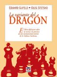 LA VARIANTE DEL DRAGON de GUFELD, EDUARD 