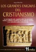LOS GRANDES ENIGMAS DEL CRISTIANISMO de BLASCHKE, JORGE 