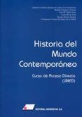 HISTORIA DEL MUNDO CONTEMPORANEO di GARCIA QUEIPO DE LLANO, GENOVEVA 