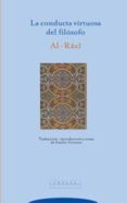 LA CONDUCTA VIRTUOSA DEL FILOSOFO AL-RAZI di ISA B. AMAD AL-RAZI 