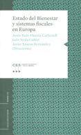 ESTADO DEL BIENESTAR Y SISTEMAS FISCALES EN EUROPA di RUIZ-HUERTA CARBONELL, JESUS 