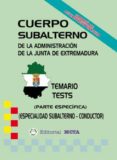 SUBALTERNO-CONDUCTOR PARTE ESPECFICA (TEMARIO-TESTS) di VV.AA. 
