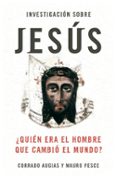 INVESTIGACION SOBRE JESUS di AUGIAS, CORRADO  PESCE, MAURO 