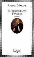EL TESTAMENTO FRANCES de MAKINE, ANDREI 