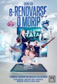 E-RENOVARSE O MORIR di LEAL, SILVIA 