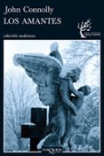 LOS AMANTES (SERIE CHARLIE PARKER 8) de CONNOLLY, JOHN 