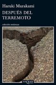DESPUES DEL TERREMOTO de MURAKAMI, HARUKI 