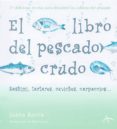 EL LIBRO DEL PESCADO CRUDO di BARRIA, JUANA 