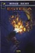 ESTELA 1: FUEGO Y CENIZAS (PANDORA, N 89) de MORVAN, JEAN-DAVID  BUCHET, PHILIPPE 