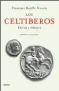 LOS CELTIBEROS: ETNIAS Y ESTADOS de BURILLO MOZOTA, FRANCISCO 