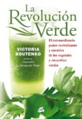 LA REVOLUCION VERDE (4 ED.) di BOUTENKO, VICTORIA 