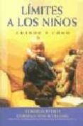 LIMITES A LOS NIOS: CUANDO Y COMO di NITSCH, CORNELIA 