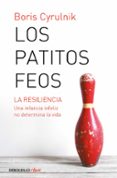 LOS PATITOS FEOS de CYRULNIK, BORIS 