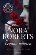 LEGADO MAGICO de ROBERTS, NORA 