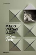 LA CASA VERDE de VARGAS LLOSA, MARIO 