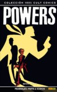 POWERS 16: FEDERALES: PARTE 2: ICONOS de BENDIS, BRIAN MICHAEL  AVON OEMING, MICHAEL 