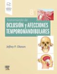 TRATAMIENTO DE OCLUSIN Y AFECCIONES TEMPOROMANDIBULARES, 8 ED. de OKESON, JEFFREY P. 