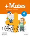 Portada de MATE+ SERIE PRACTICA MATEMATIQUES PER A PENSAR 4 PRIMARIA